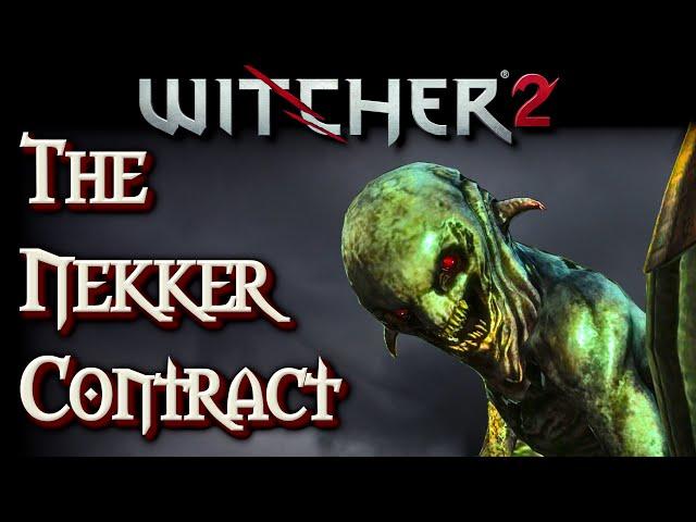 The Witcher 2: The Nekker Contract - Walkthrough & Guide