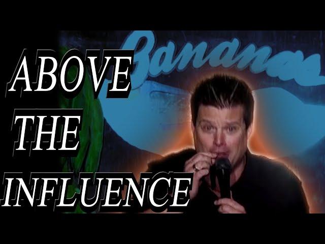 Adam Kerr Stand Up- Above the Influence