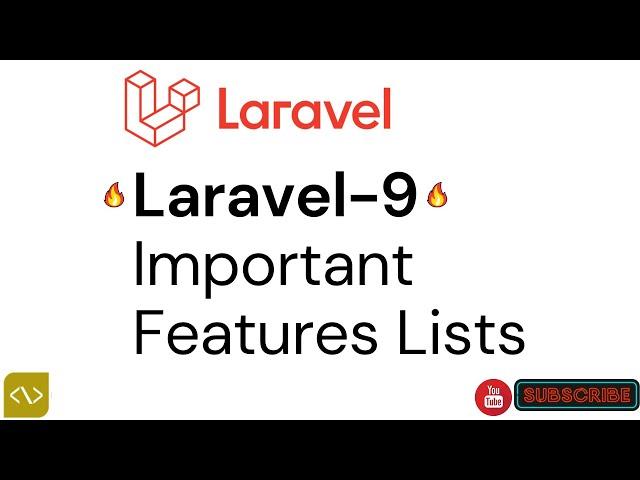 Laravel-9 Important Features Lists.