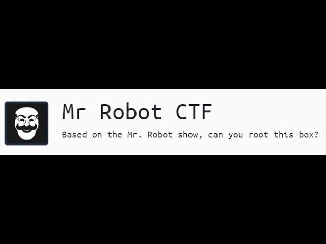 TryHackMe  Mr. ROBOT  CTF  Walkthrough