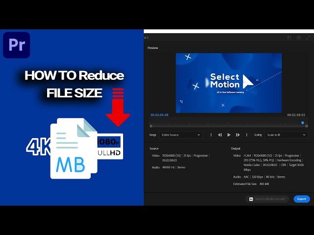 How to Reduce Video Size Without Losing Quality in Premiere Pro