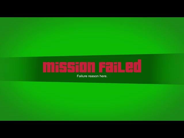 Mission failed GTA V #green screen