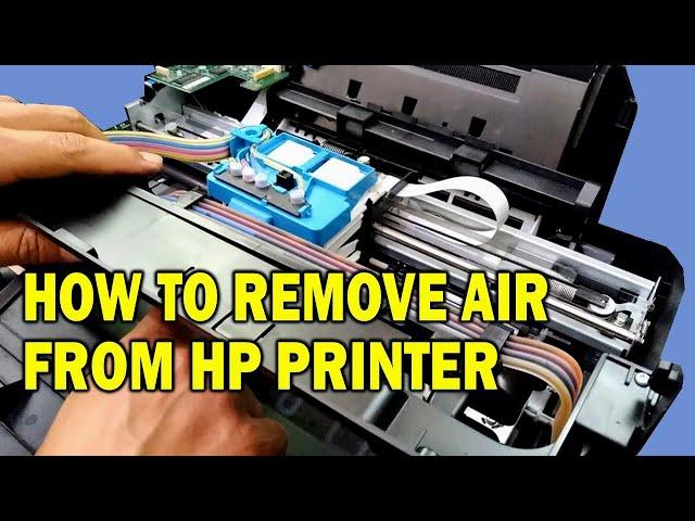 HOW TO REMOVE AIR FROM INK PIPES HP INK TANK, SMART TANK PRINTER || HP PRINTER COLOR PROBLEMS