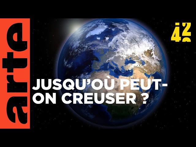 Pouvons-nous traverser le globe terrestre ? | 42 - La réponse à presque tout | ARTE