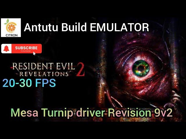 20-30 FPS Playable | Resident Evil Revelations 2 | Citron Emulator on android.