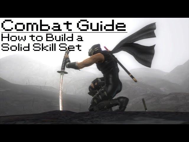 (Tutorial) Ninja Gaiden Combat Guide (Applies to 1,2, and 3), Building a Solid Skill Set