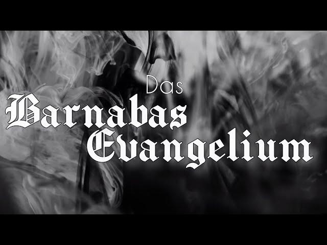 Das Barnabas Evangelium - Teil 1 (Kapitel 1-10)