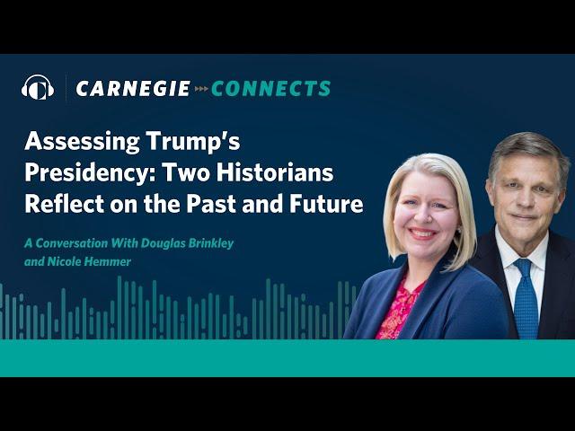 Assessing Trump’s Presidency: Two Historians Reflect on the Past and Future