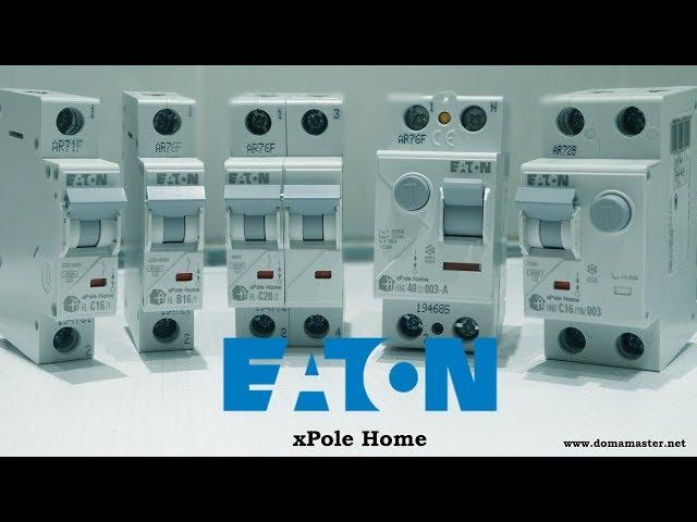 Сircuit breakers Eaton. Overview of the line xPole Home. Reviews