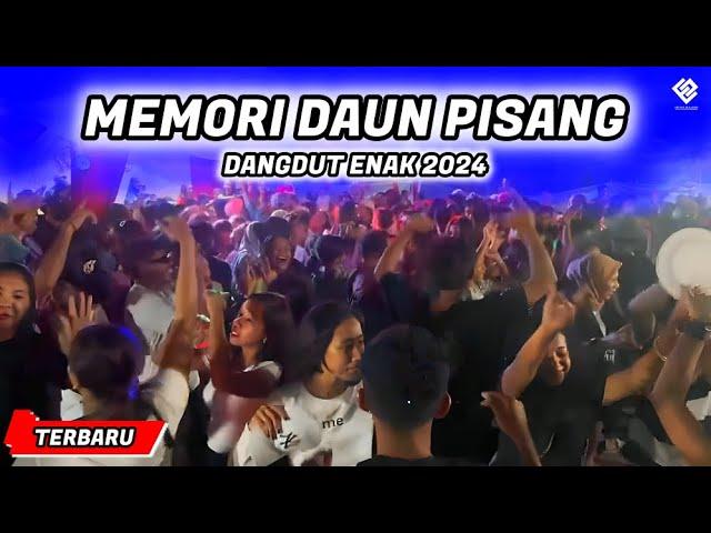 MEMORI DAUN PISANG || DANGDUT ENAK || REMIX TERBARU 2024