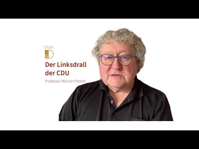 Der Linksdrall der CDU. DTalk mit Professor Werner J. Patzelt