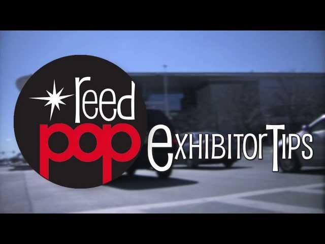 ReedPOP Exhibitor Tips -- Logistics