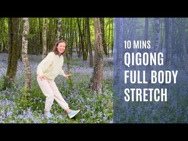 10 Mins Qigong Full Body Stretch - Part.1