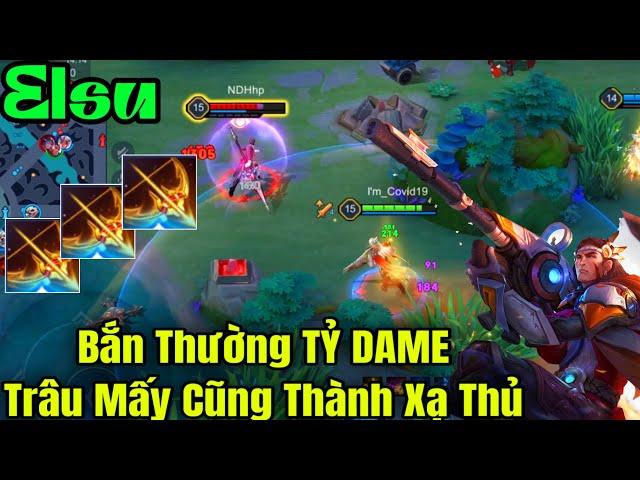 ELSU Bắn Thường TỶ DAME Khiến Trâu Bò Mấy Cũng Thấm TV Cay Cay Lật Kèo Căng