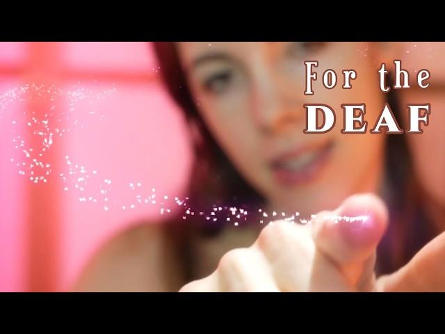 ASMR For People Who Are Deaf (With Visual Special Effects)