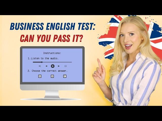 Business English Test: Can you pass it? (Listening + vocabulary exam)