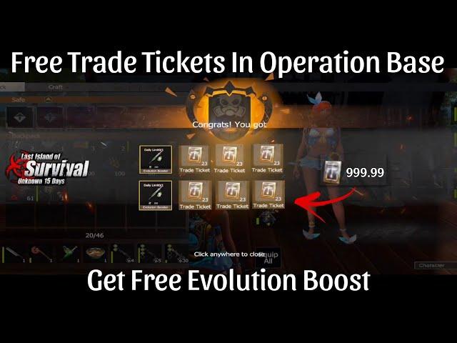 How to get an evolution booster in the last island of survival || Get free unlimited trade tickets