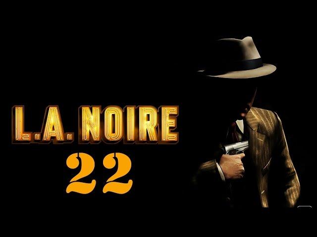 L.A. Noire #22 - Спичечный домик