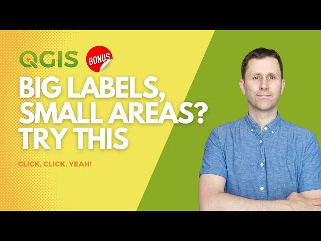 Big label, small area? Some solutions with QGIS