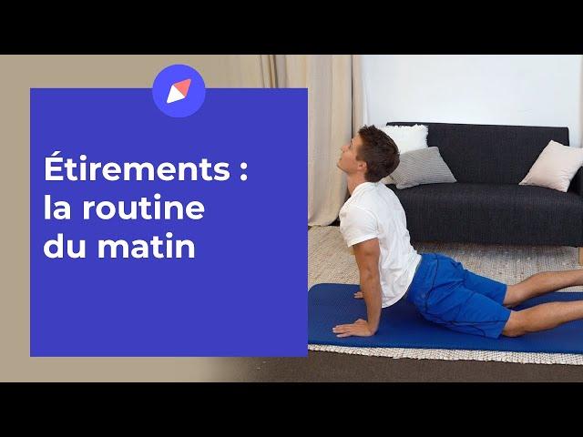 Etirements du matin: routine du matin - Exercices de #kiné