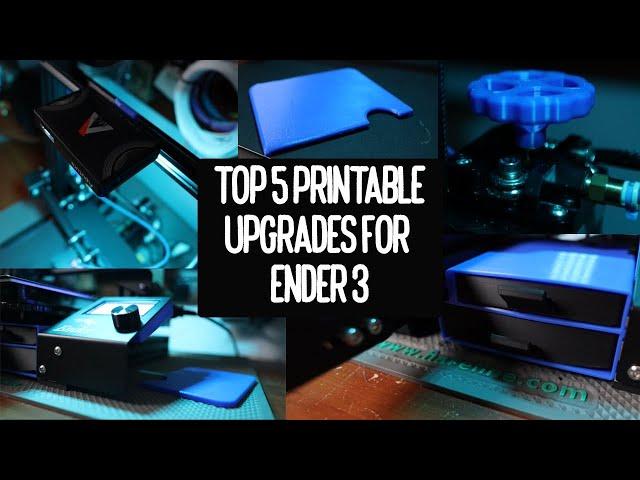 Best Printable Upgrades for your Creality Ender 3