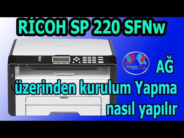 Ricoh SP220SFNW How to install the printer via network