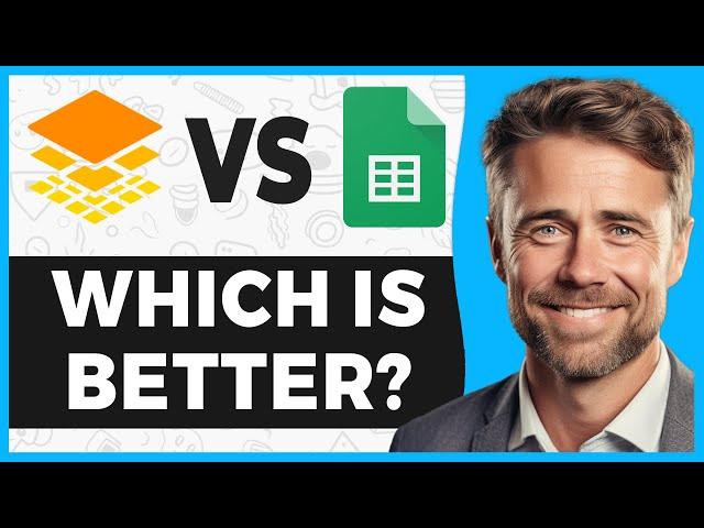 Google Tables vs Google Sheets:What is the difference (Full 2024 Guide)