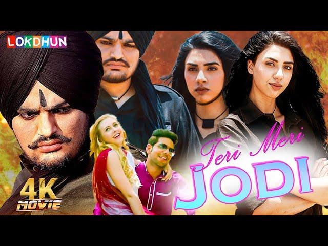 Teri Meri Jodi | Full Film | Sidhu Moosewala, Sammy Gill, King B Chouhan   Latest Punjabi Film 2024