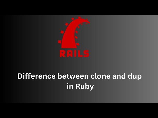 Difference between clone and dup in Ruby