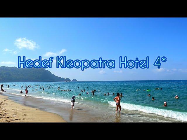 Hedef Kleopatra Hotel 4* Alanya 2023 Review