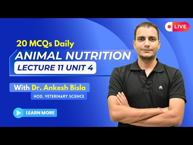 Daily MCQ Series | Animal Nutrition | Lecture 11 Unit 4