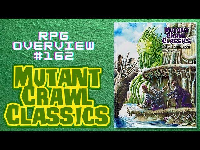 RPG Overview 162 Mutant Crawl Classics RPG