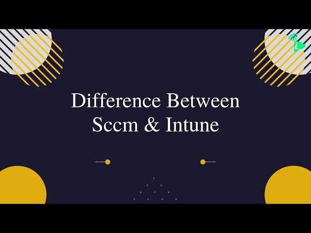 Difference Between Sccm and Intune | Microsoft Intune Expert Training