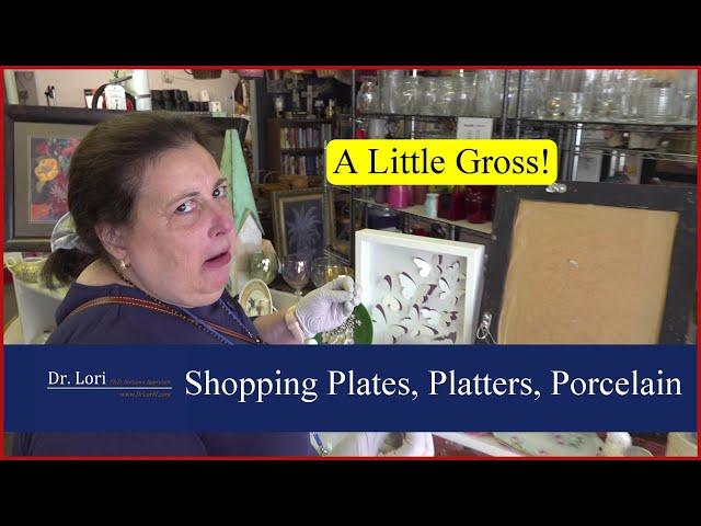 A Little Gross! Thrift Shopping Plates, Platters, Porcelain, Marks, more - Thrift with Me Dr. Lori