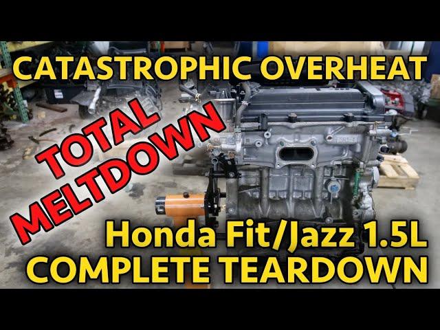 HOW DO YOU EVEN GET AN ENGINE THIS HOT!? 2015 Honda Fit L15 Blown Engine Teardown. ZERO COMPRESSION!