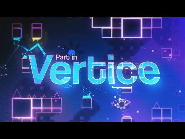 MY PART IN VERTICE // Hosted by AutumnFlowa and Wyvernn