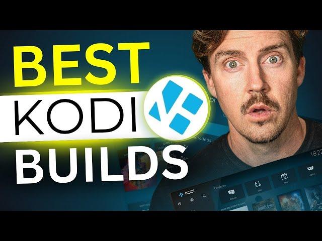 Best KODI Builds 2024 | TOP 5 Kodi Addons and Builds to use! 