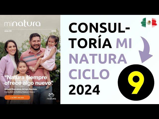  CONSULTORÍA MI NATURA CICLO 9 2024 México 