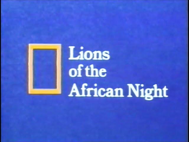 National Geographic: Lions of the African Night (1987)