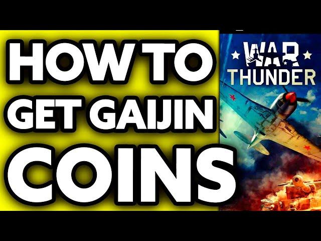 How To Get Gaijin Coins in War Thunder (EASY!)