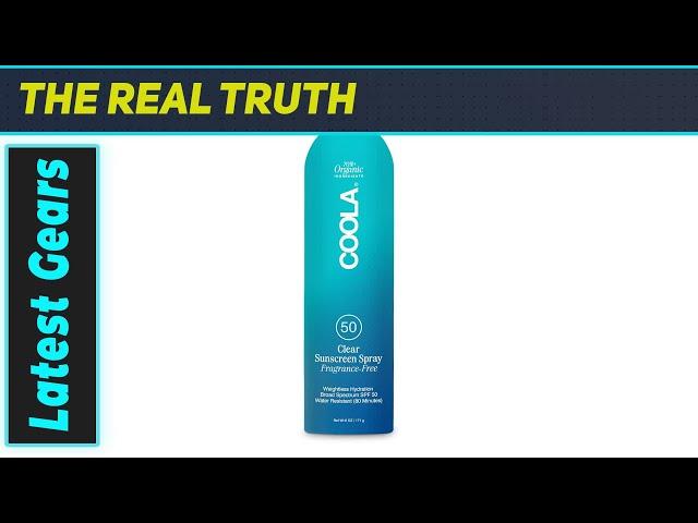 Best Organic Sunscreen Spray? COOLA SPF 50 Sunblock