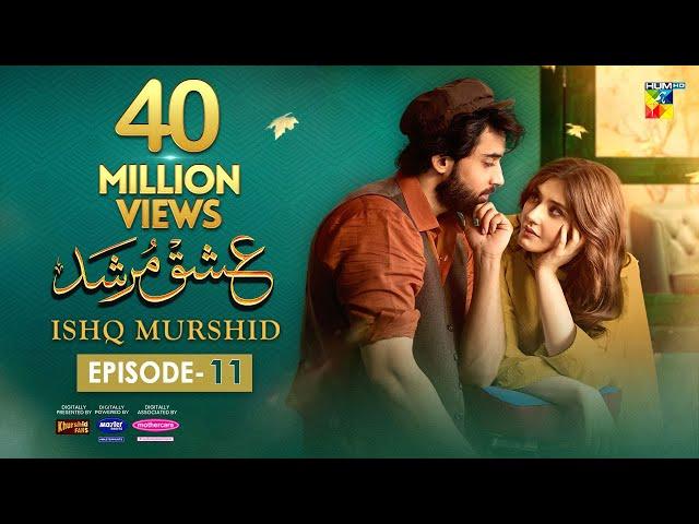 Ishq Murshid - Episode 11 [𝐂𝐂] - 17 Dec 23 - Sponsored By Khurshid Fans, Master Paints & Mothercare