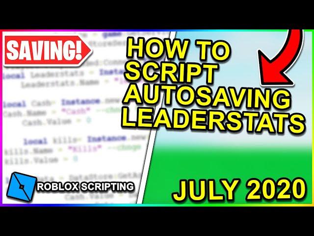 AUTOSAVE HOW TO MAKE AN AUTOSAVING LEADERSTATS SCRIPT! - ROBLOX STUDIO SCRIPTING TUTORIAL