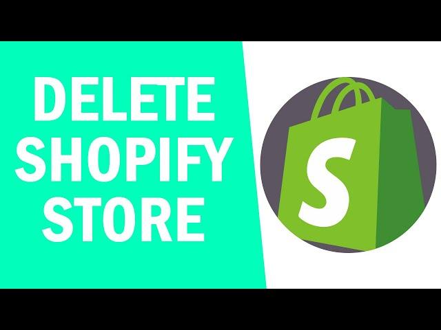 How to Delete Shopify Store! (2021) - After Free Trial