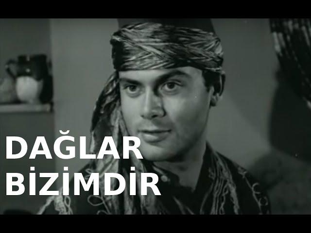 Dağlar Bizimdir (Yörük Efe) - Eski Türk Filmi Tek Parça