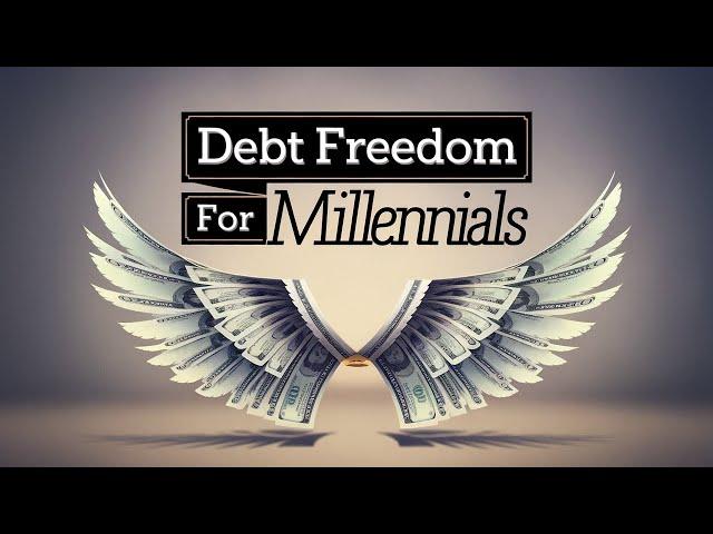 The Top Five Solutions To Help Millennials Become Debt Free