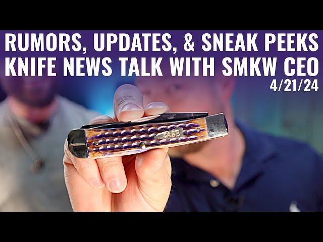 Latest Knife News With SMKW CEO | Executive News | 4/21/24