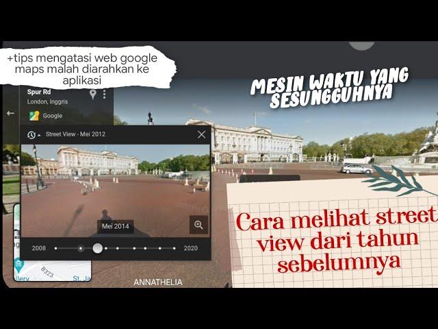 CARA MELIHAT STREET VIEW TAHUN LALU/ JAMAN DAHULU PAKAI HP [VIRAL TIKTOK]