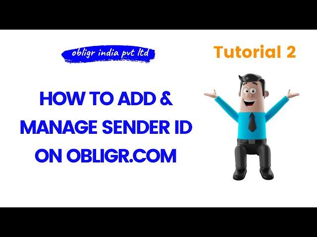 How to Add & Manage Sender ID on obligr.com | Tutorial 2