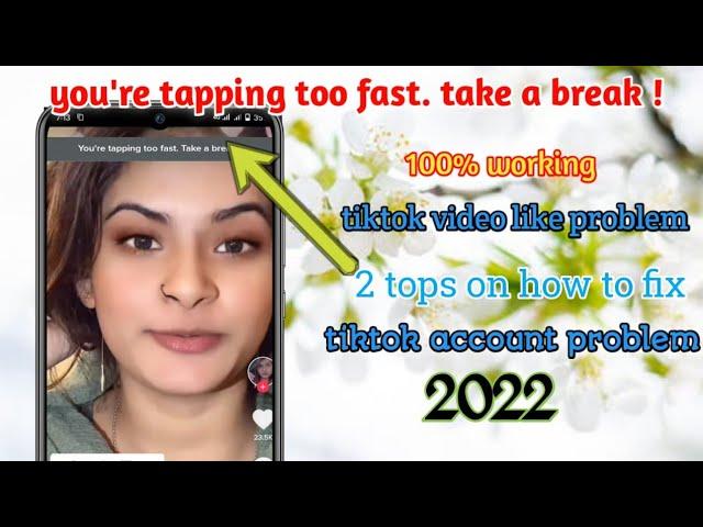 you're tapping too fast take a break tiktok bangla 2022